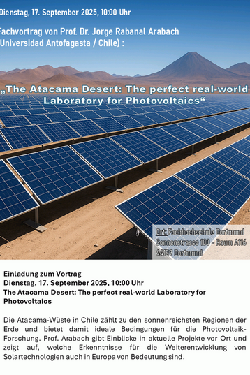 In the background, hills of the Atacama Desert are depicted under a blue sky. Long rows of photovoltaic modules on slanted stands are visible in the foreground. In addition, there is descriptive text in the image that refers to a specialist lecture on 17.09.2025. Topic: Ideal conditions for PV research in the desert and presentation of current projects.