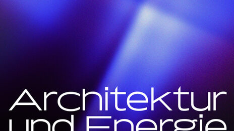 Grafisches Poster mit einem abstrakten, blau-violett verlaufenden Hintergrund. Im Vordergrund steht in moderner weißer Schrift der Titel 'Architektur und Energie.