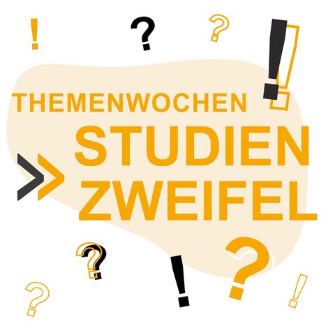 Themenwochen Studienzweifel