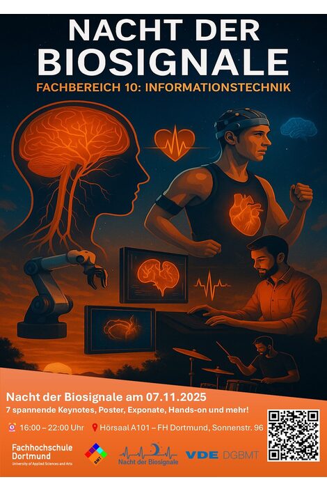 Das Plakat zeigt eine orange-schwarze Illustration mit dem Titel 'NACHT DER BIOSIGNALE' und dem Untertitel 'FACHBEREICH 10: INFORMATIONSTECHNIK'. Im Vordergrund ist eine Person in sportlicher Kleidung mit einem leuchtenden Herz auf der Brust zu sehen, die eine Laufbewegung ausführt. Daneben sitzt eine weitere Person an einem Tisch mit einem Laptop, auf dessen Bildschirm ein Gehirn abgebildet ist. Links ist ein Roboterarm dargestellt. Im Hintergrund sind ein stilisiertes Gehirnprofil und ein Herz mit Herzschlaglinie zu sehen. Unten steht der Veranstaltungstermin 'Nacht der Biosignale am 07.11.2025' mit weiteren Informationen zu Zeit, Ort und Programm. Ein QR-Code befindet sich rechts unten. Logos von Fachhochschule Dortmund, Nacht der Biosignale, VDE und DGBMT sind am unteren Rand angeordnet.