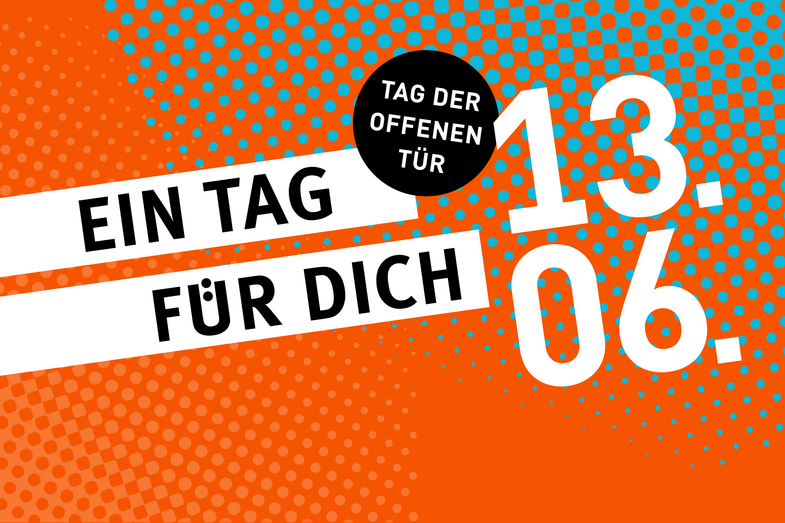 Diese Grafik enthält Schrift auf orangenem Hintergrund mit folgenden Informationen: Tag der offenen Tür. Ein Tag für Dich. 13.06.